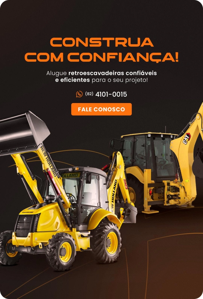 Construa com confiança! Alugue retroescavadeiras confiáveis e eficientes para seu projeto!